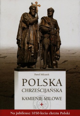 Polska chrześcijańska. Kamienie - okładka książki