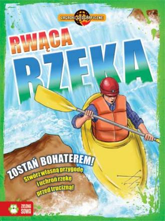 Rwąca rzeka. Zagadki geograficzne - okładka książki