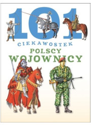 101 ciekawostek. Polscy wojownicy - okładka książki