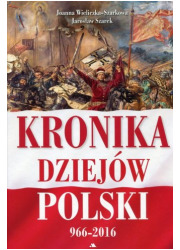 Kronika dziejów Polski 966-2016 - okładka książki