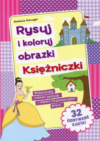 Rysuj i koloruj obrazki. Księżniczki - okładka książki