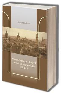 Stosunki państwo - Kościół w województwie - okładka książki