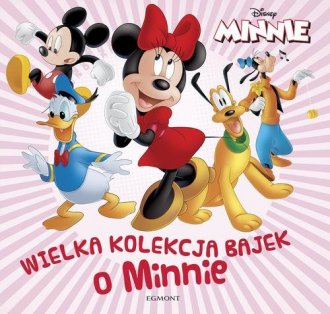 Wielka kolekcja bajek o Minnie - okładka książki