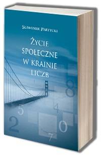 Życie społeczne w krainie liczb - okładka książki