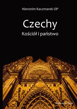 Czechy. Kościół i Państwo - okładka książki