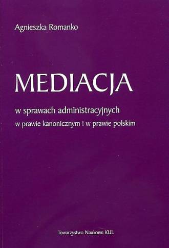 Mediacja w sprawach administracyjnych - okładka książki