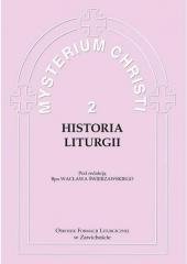 Mysterium Christi 2. Historia Liturgii - okładka książki