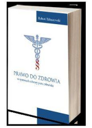 Prawo do zdrowia w systemach ochrony - okładka książki