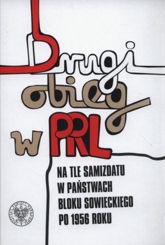 Drugi obieg wydawniczy w PRL na - okładka książki