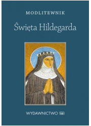 Modlitewnik. Święta Hildegarda - okładka książki