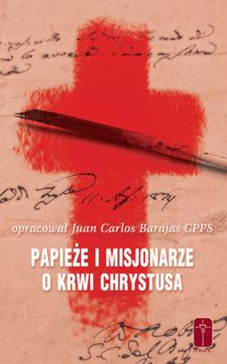 Papieże i Misjonarze o Krwi Chrystusa - okładka książki