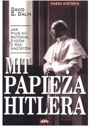 Mit papieża Hitlera. Jak Pius XII - okładka książki