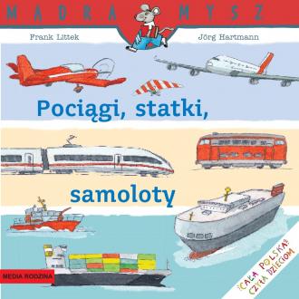 Pociągi, statki, samoloty - okładka książki