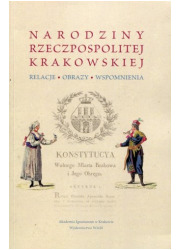 Narodziny Rzeczpospolitej Krakowskiej. - okładka książki