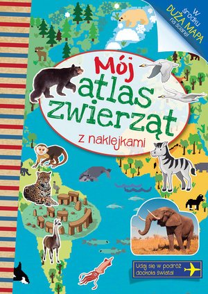 Mój atlas zwierząt z naklejkami - okładka książki