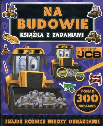 Na budowie. My first JCB. Książka - okładka książki