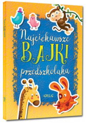 Najciekawsze bajki przedszkolaka - okładka książki