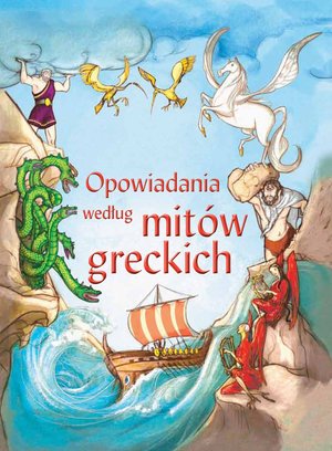 Opowiadania według mitów greckich - okładka książki