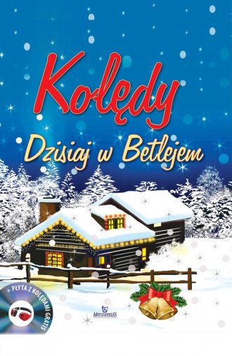 Kolędy. Dzisiaj w Betlejem (+ CD) - okładka książki