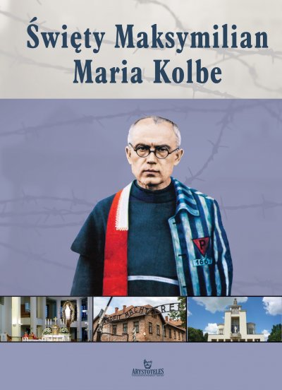 Święty Maksymilian Maria Kolbe - okładka książki