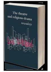 The theatre and religious drama - okładka książki