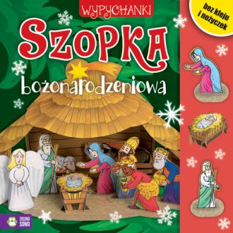 Szopka bożonarodzeniowa. Wypychanki - okładka książki