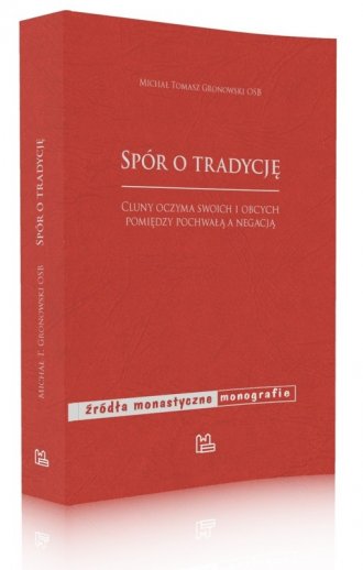 Spór o tradycję. Cluny oczyma swoich - okładka książki