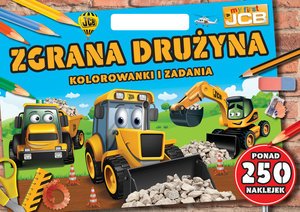 Zgrana drużyna. My first JCB. Kolorowanki - okładka książki