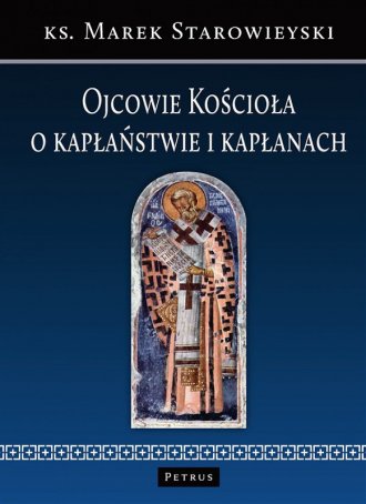 Ojcowie Kościoła o kapłaństwie - okładka książki