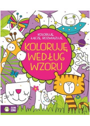 Koloruję według wzoru. Koloruję, - okładka książki