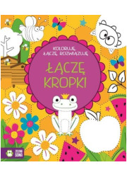 Łączę kropki. Koloruę, łączę, rozwiązuję - okładka książki