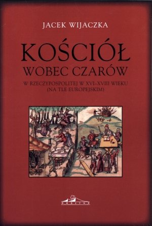 Kościół wobec czarów w Rzeczypospolitej - okładka książki