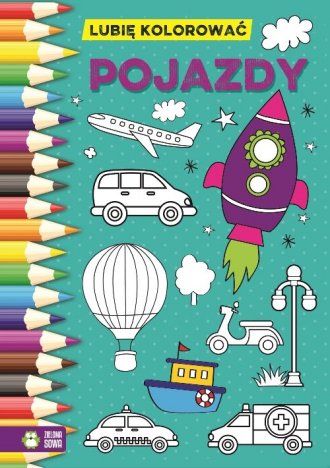 Pojazdy. Lubię kolorować - okładka książki