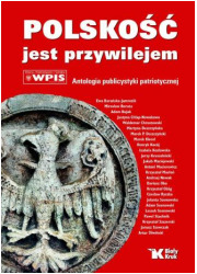 Polskość jest przywilejem. Antologia - okładka książki