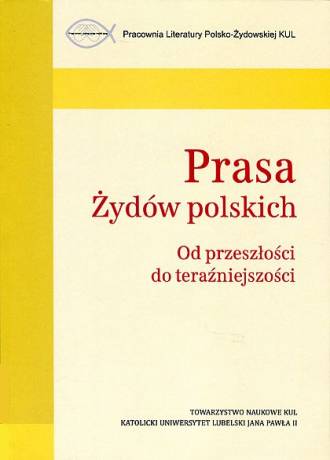 Prasa Żydów polskich. Od przeszłości - okładka książki
