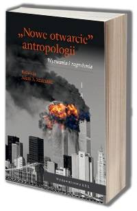 Nowe otwarcie antropologii. Wyzwania - okładka książki