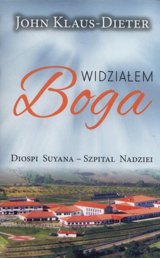 Widziałem Boga. Diospi Suyana - okładka książki