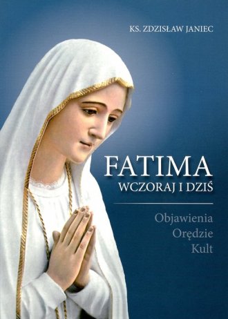 Fatima wczoraj i dzisiaj - okładka książki