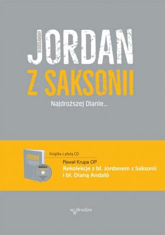 Jordan z Saksonii. Najdroższej - okładka książki