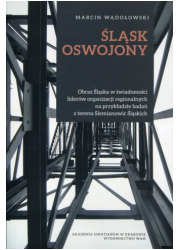 Śląsk oswojony. Obraz Śląska w - okładka książki