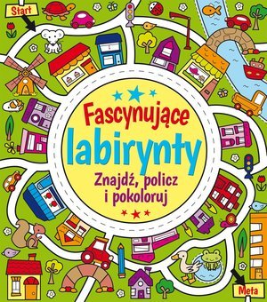 Fascynujące labirynty. Znajdź - okładka książki