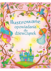 Ilustrowane opowiadania dla dziewczynek - okładka książki