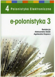 e-polonistyka 3. Polonistyka Elektroniczna - okładka książki