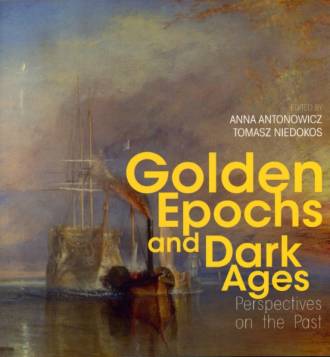 Golden Epochs and Dark Ages. Perspectives - okładka książki