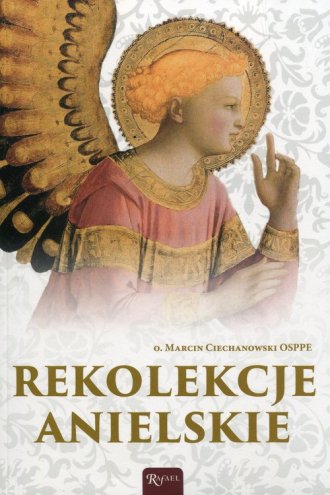Rekolekcje anielskie - okładka książki