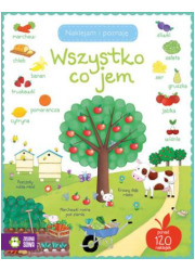 Wszystko co jem. Naklejam i poznaję - okładka książki