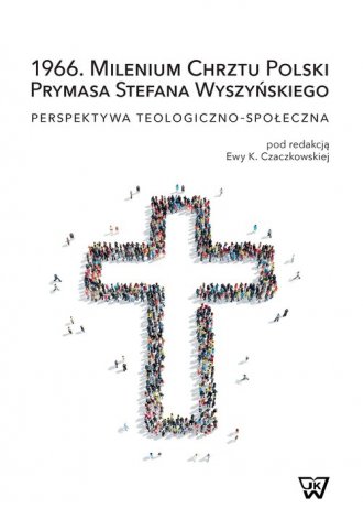 1966. Milenium Chrztu Polski Prymasa - okładka książki