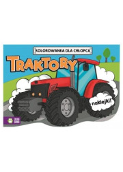 Kolorowanki dla chłopców. Traktory - okładka książki