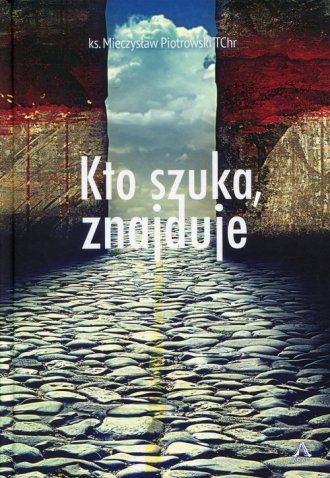 Kto szuka, znajduje - okładka książki