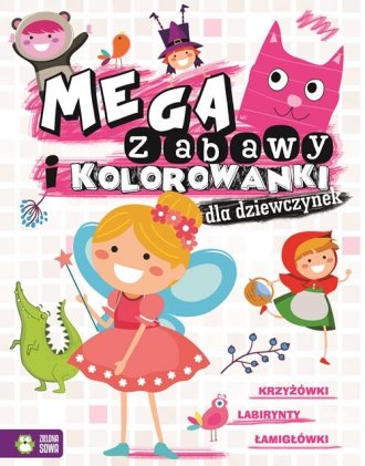 Megazabawy i kolorowanki dla dziewczynek - okładka książki